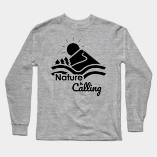 Nature is Calling - Outdoors Scenery Black Design Long Sleeve T-Shirt